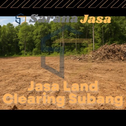 Jasa Land Clearing Subang