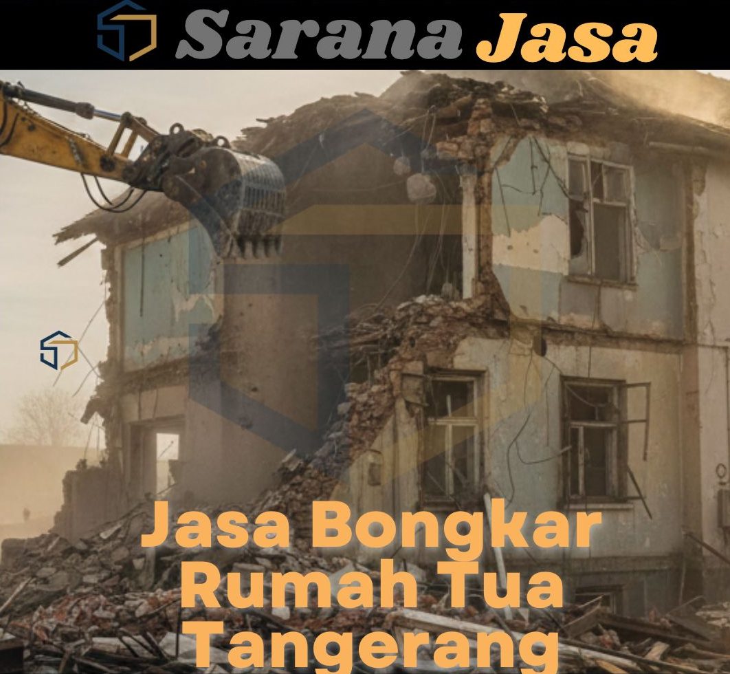 jasa bongkar rumah tua tangerang